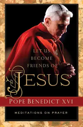 Let Us Become Friends of Jesus