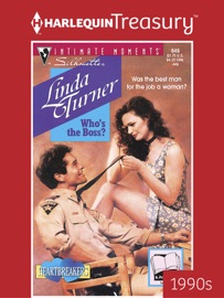 WHO'S THE BOSS? - Linda Turner