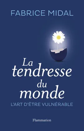 Read: La Book tendresse du monde. L'art d'être vulnérable