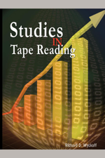Studies in Tape Reading - Richard D. Wyckoff Cover Art
