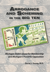 Arrogance and Scheming In the Big Ten