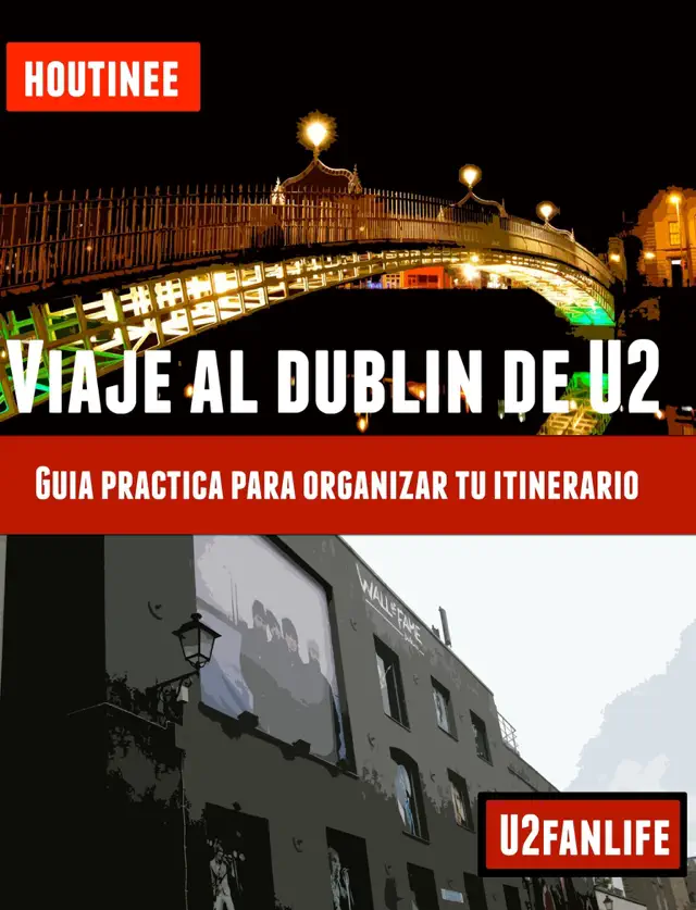 Viaje al Dublín de U2 - Turismo fácil y por tu cuenta