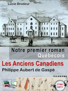 Read: Notre premier roman Québécois : Les anciens Book Canadiens