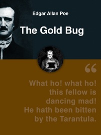 The Gold Bug - Edgar Allan Poe