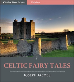 Celtic Fairy Tales - Joseph Jacobs