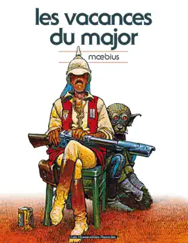 Read: Mœbius Book : Les Vacances du Major