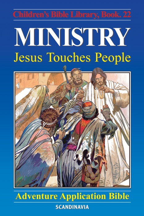 Ministry: Jesus Touches People