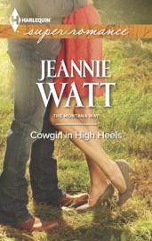 Cowgirl in High Heels - Jeannie Watt