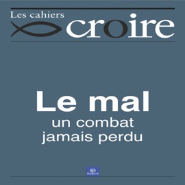 Le Credo - Croire, Marie Balmary, Jacques Trublet, Pierre Martin de Viviés, Régis Burnet, Antoine Nouis, Claire-Marie Monnet, Matthieu Ricard & Jean-Pierre Rosa