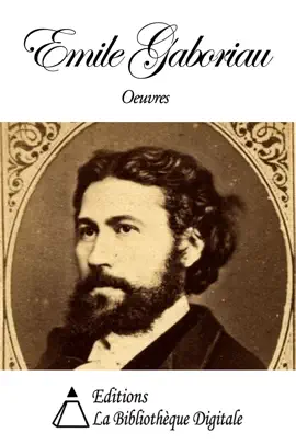 Read: Book Oeuvres de Emile Gaboriau
