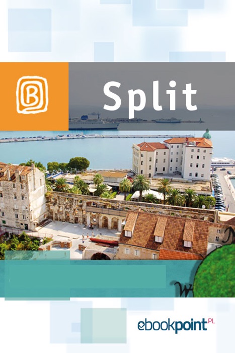 Split. Miniprzewodnik