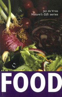 Nature's Gift of Food by Jan de Vries