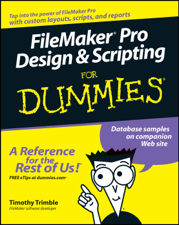 FileMaker Pro Design and Scripting For Dummies - Timothy Trimble Cover Art