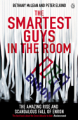 The Smartest Guys in the Room - Peter Elkind & Bethany McLean