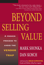 Beyond Selling Value - Mark Shonka &amp; Dan Kosch Cover Art
