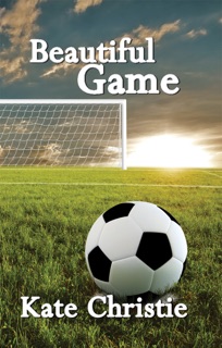 Beautiful Game by Kate Christie