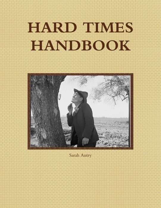 Hard Times Handbook