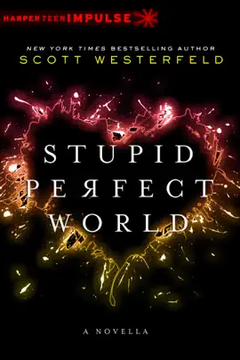 Read: Stupid Perfect Book World