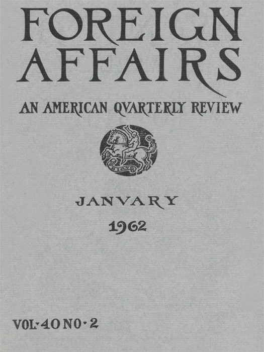 Foreign Affairs - January 1962