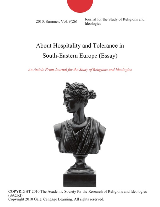 About Hospitality and Tolerance in South-Eastern Europe (Essay)