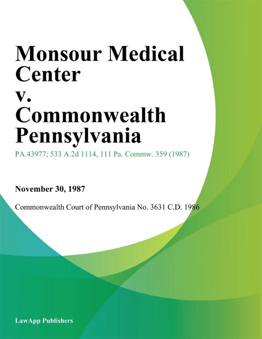 Monsour Medical Center v. Commonwealth Pennsylvania