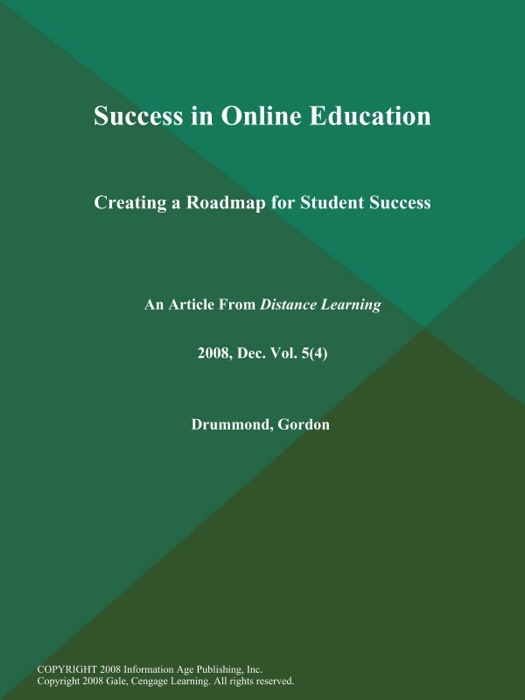 Success in Online Education: Creating a Roadmap for Student Success
