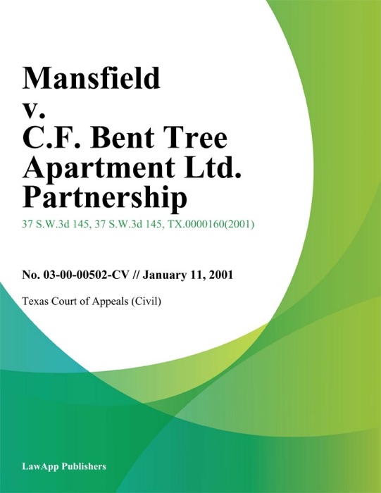 Mansfield V. C.F. Bent Tree Apartment Ltd. Partnership