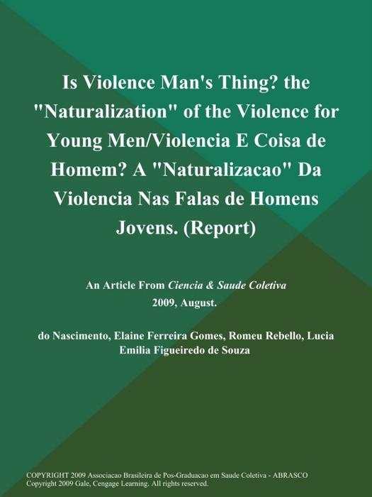 Is Violence Man's Thing? the