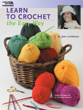 Learn to Crochet the Easy Way