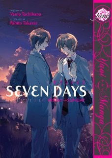 Seven Days: Friday-Sunday by Venio Tachibana & Rihito Takarai
