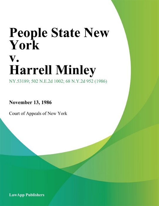 People State New York v. Harrell Minley