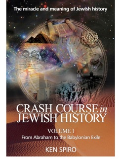 Crash Course In Jewish History Volume 1 by Ken Spiro