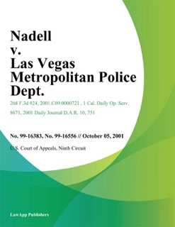 Nadell v. Las Vegas Metropolitan Police Dept. by Ninth Circuit U.S. Court of Appeals