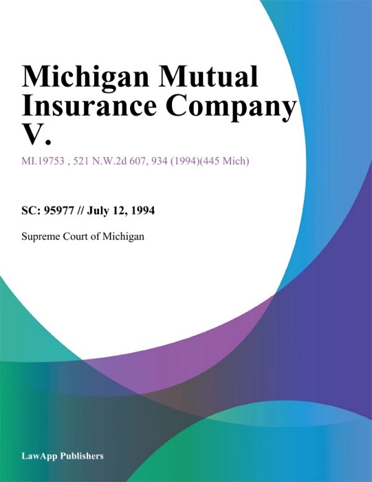 Michigan Mutual Insurance Company V.