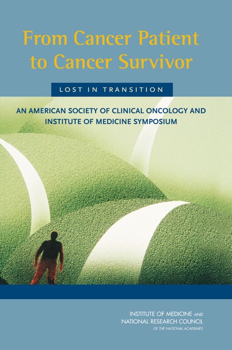 From Cancer Patient to Cancer Survivor - Lost in Transition