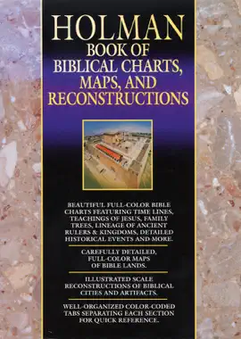 Read: Holman Book of Biblical Charts, Maps, and Book Reconstructions
