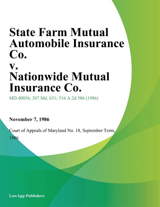 State Farm Mutual Automobile Insurance Co. V. Nationwide Mutual Insurance Co.