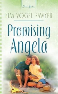 Promising Angela by Kim Vogel Sawyer