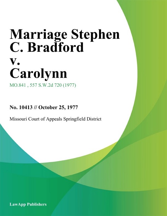 Marriage Stephen C. Bradford v. Carolynn