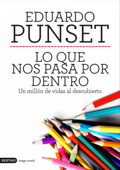 Lo que nos pasa por dentro - Eduardo Punset