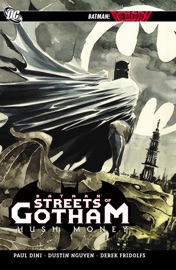Batman: Streets of Gotham Vol. 1: Hush Money - Paul Dini & Dustin Nguyen