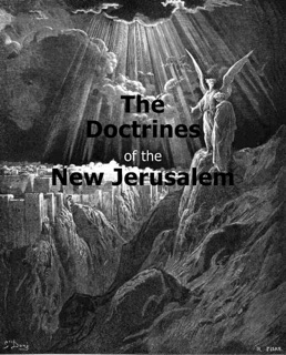 The Doctrines of the New Jerusalem by Emanuel Swedenborg