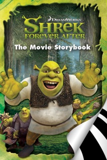 Shrek Forever After: The Movie Storybook by Cathy Hapka