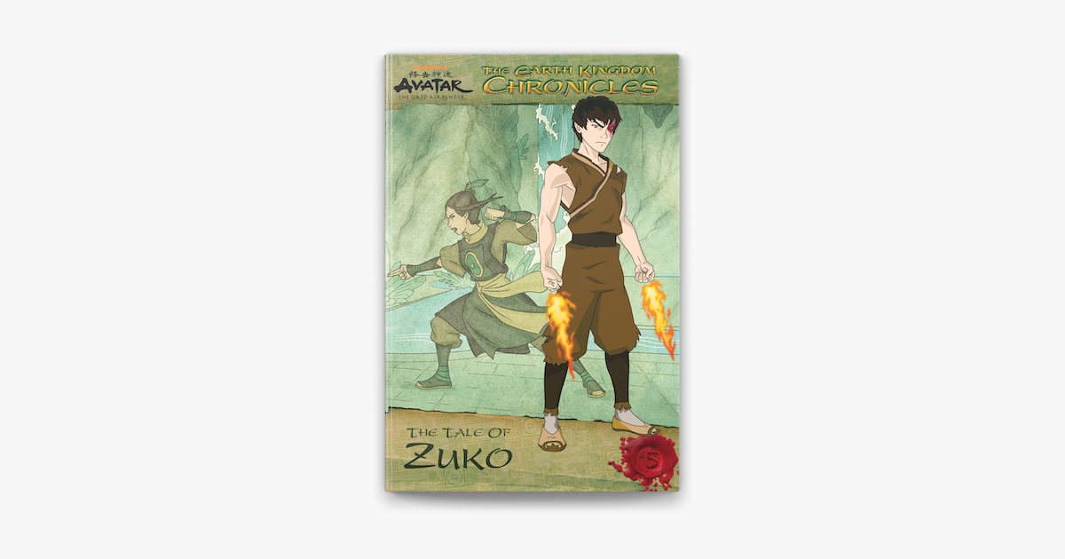 The Earth Kingdom Chronicles: The Tale of Zuko (Avatar: The Last