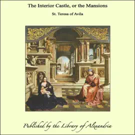 Read: The Interior Castle, or Book the Mansions