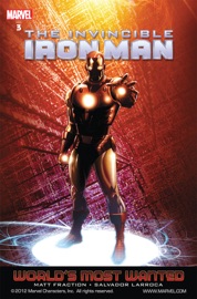 The Invincible Iron Man, Vol. 3: World's Most Wanted, Book 2 - Matt Fraction & Salvador Larroca