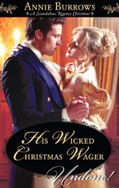 His Wicked Christmas Wager - Annie Burrows