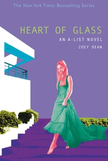 Heart of Glass by Zoey Dean