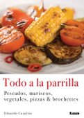 Todo a la parrilla - Eduardo Casalins