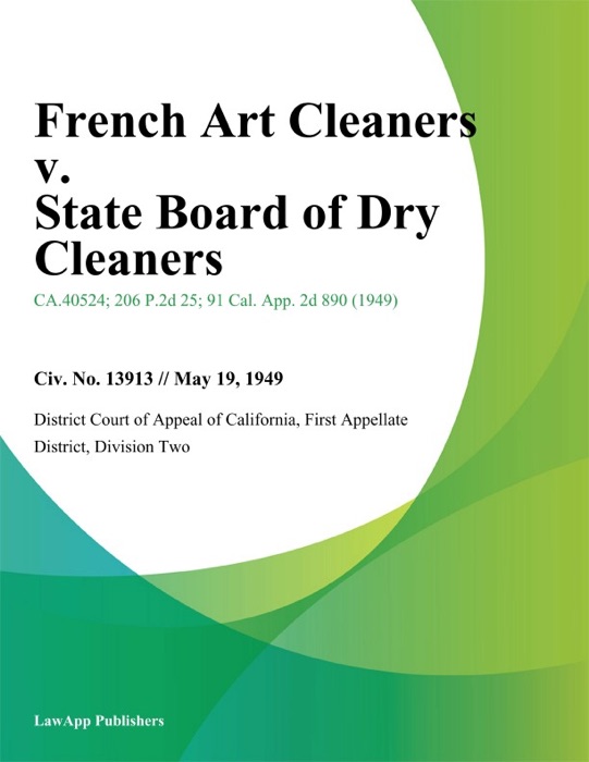 French Art Cleaners v. State Board of Dry Cleaners